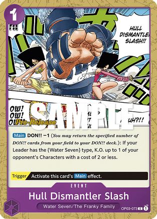 Hull Dismantler Slash (OP03-073) Pre-Release Cards