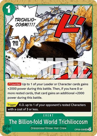 The Billion-fold World Trichiliocosm (OP06-038) Pre-Release Cards