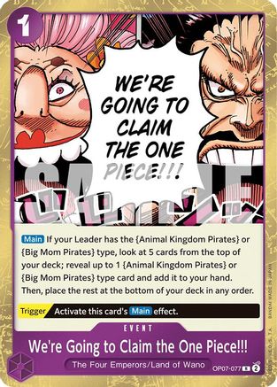 We're Going to Claim the One Piece!!! (OP07-077) Foil