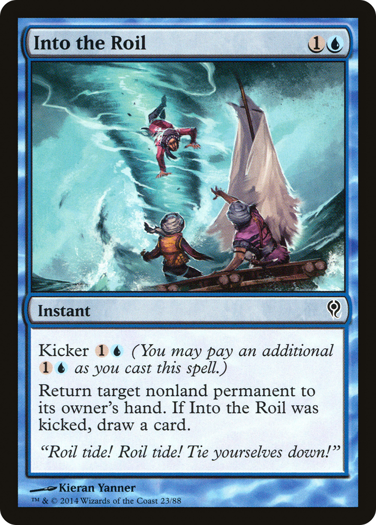 Into the Roil [Duel Decks: Jace vs. Vraska] | Silver Goblin