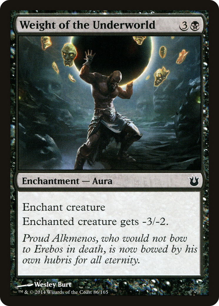 Weight of the Underworld [Born of the Gods] Foil