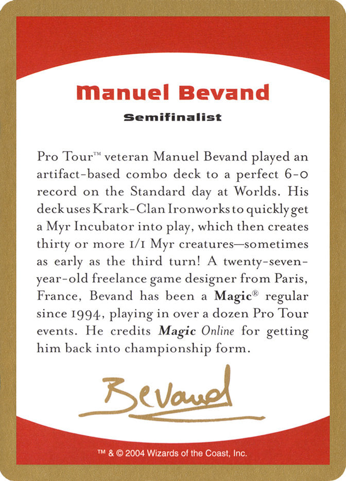 Manuel Bevand Bio [World Championship Decks 2004] | Silver Goblin