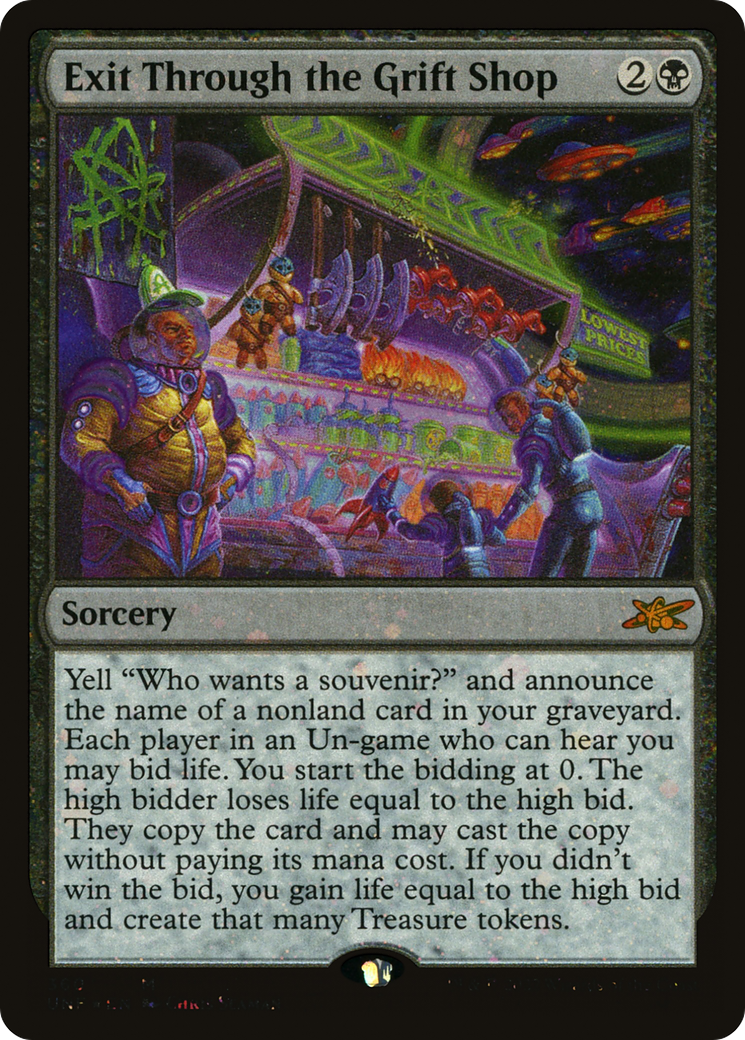 Exit Through the Grift Shop (Galaxy Foil) [Unfinity] | Silver Goblin