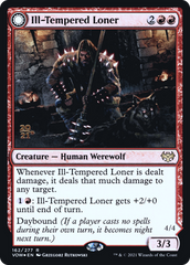 Ill-Tempered Loner // Howlpack Avenger [Innistrad: Crimson Vow Prerelease Promos] | Silver Goblin