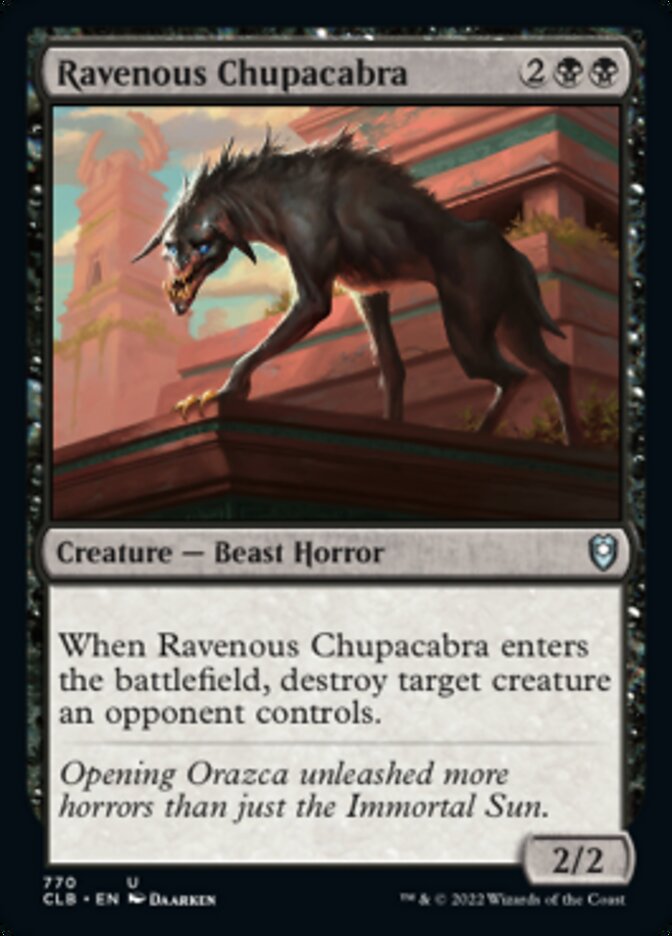 Ravenous Chupacabra [Commander Legends: Battle for Baldur's Gate] | Silver Goblin