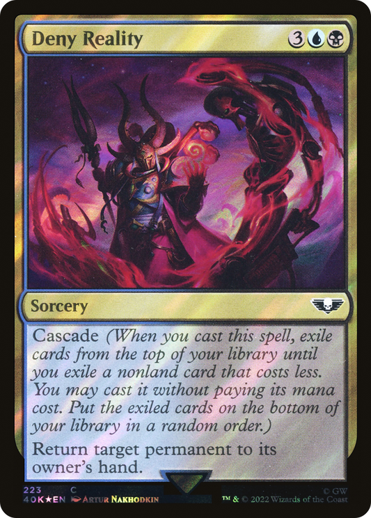 Deny Reality (Surge Foil) [Warhammer 40,000]