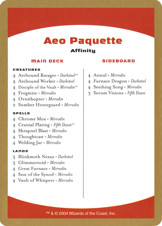 Aeo Paquette Decklist [World Championship Decks 2004] | Silver Goblin