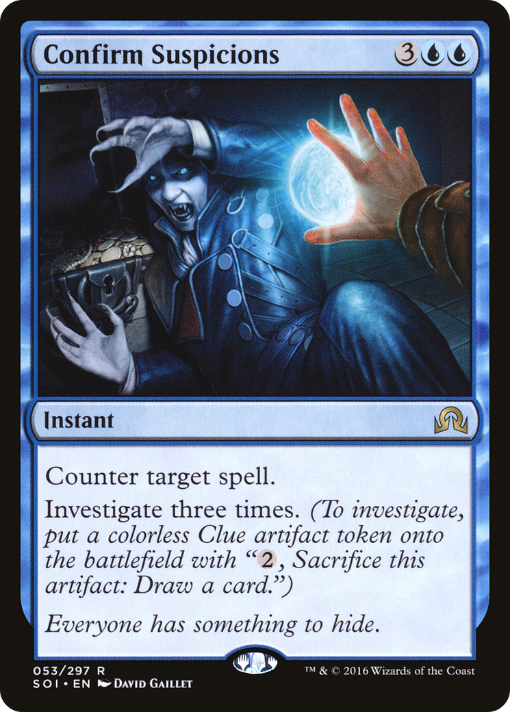 Confirm Suspicions [Shadows over Innistrad] | Silver Goblin