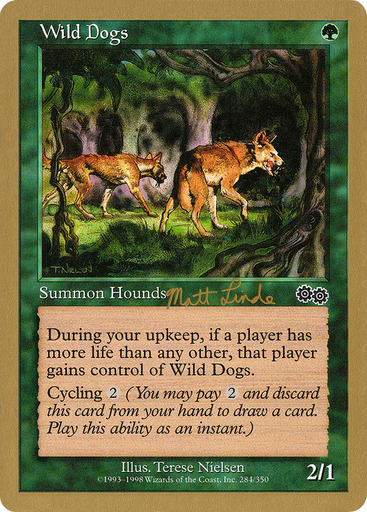 Wild Dogs (Matt Linde) [World Championship Decks 1999]