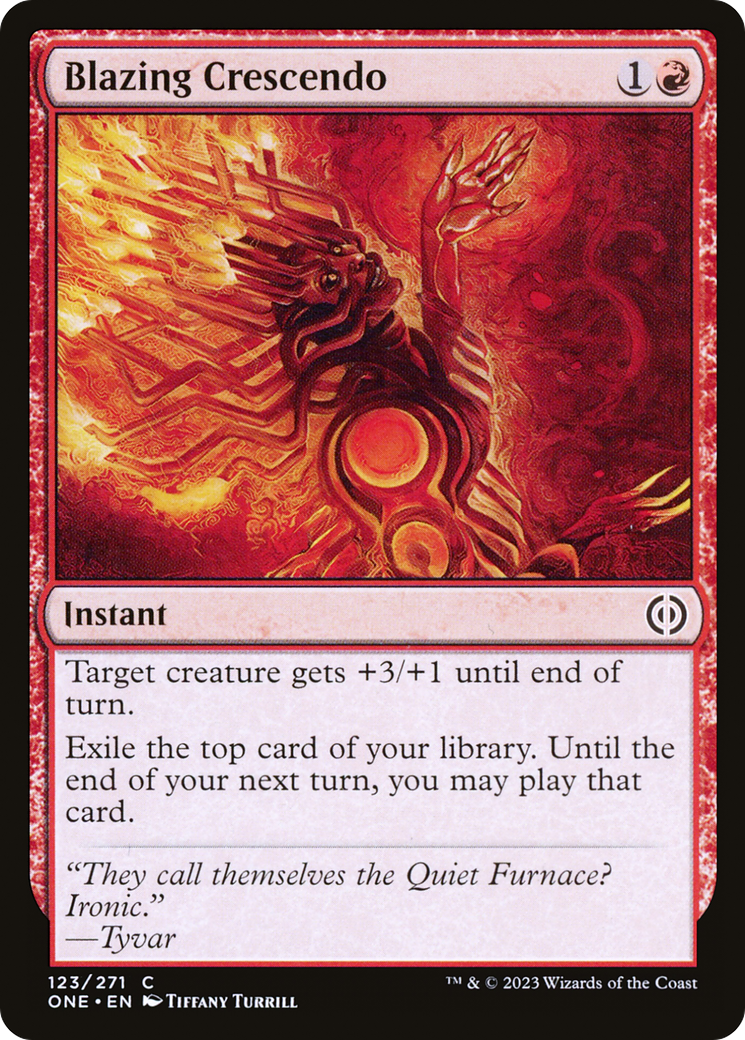Blazing Crescendo [Phyrexia: All Will Be One]