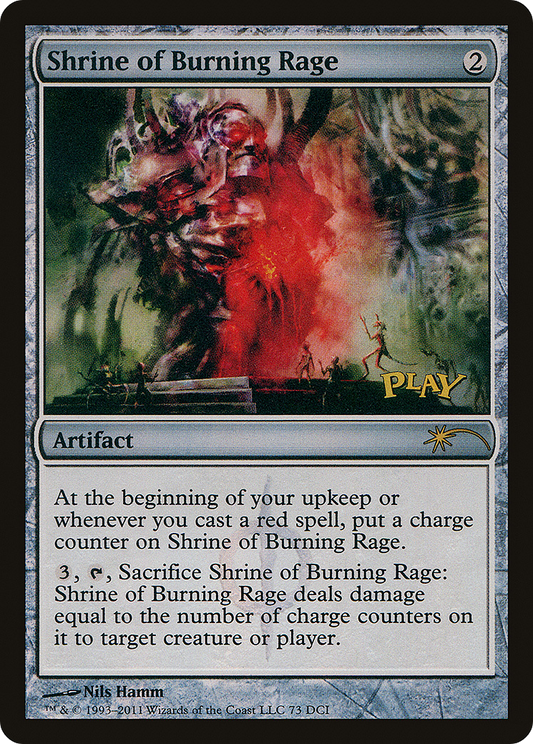 Shrine of Burning Rage [Wizards Play Network 2011] Foil