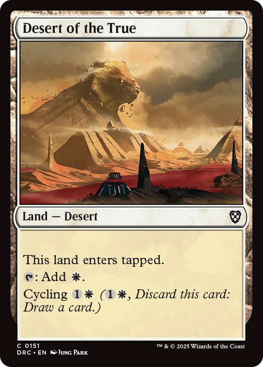 Desert of the True (151) - Commander: Aetherdrift