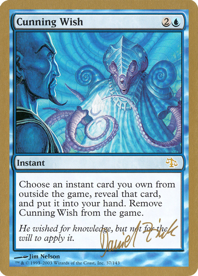 Cunning Wish (Daniel Zink) [World Championship Decks 2003] | Silver Goblin