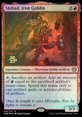 Slobad, Iron Goblin [Phyrexia: All Will Be One Prerelease Promos] | Silver Goblin