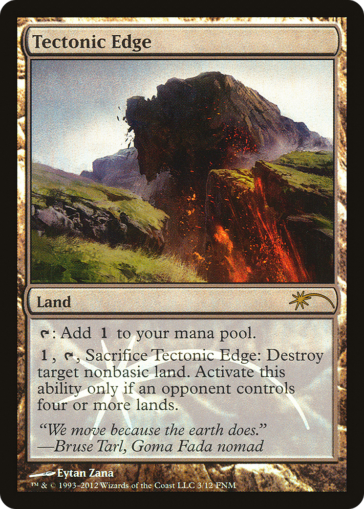 Tectonic Edge [Friday Night Magic 2012] | Silver Goblin