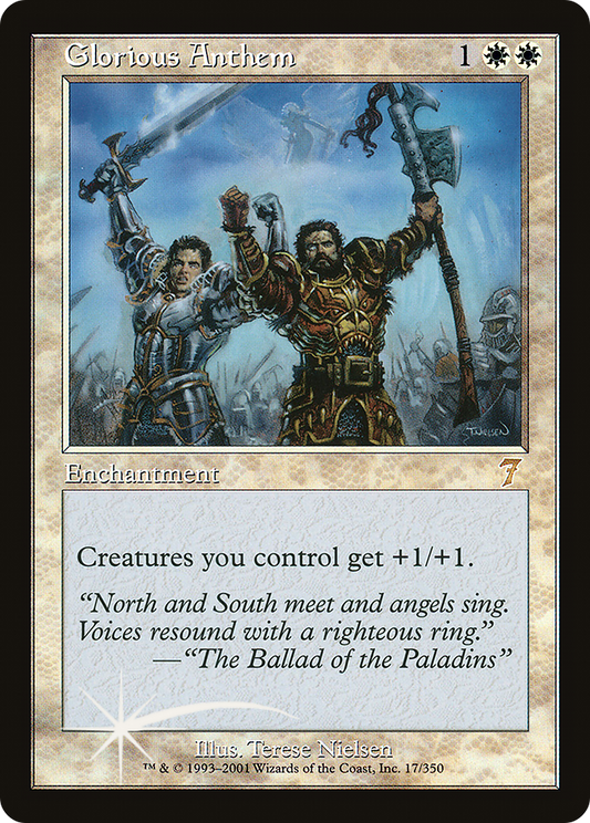 Glorious Anthem (017) Foil - Seventh Edition