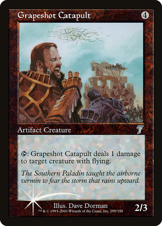 Grapeshot Catapult (299) Foil - Seventh Edition