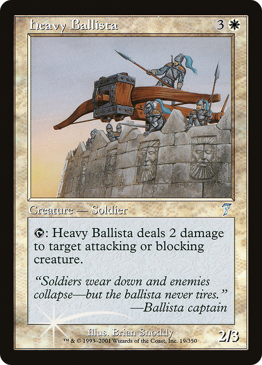 Heavy Ballista (019) Foil - Seventh Edition