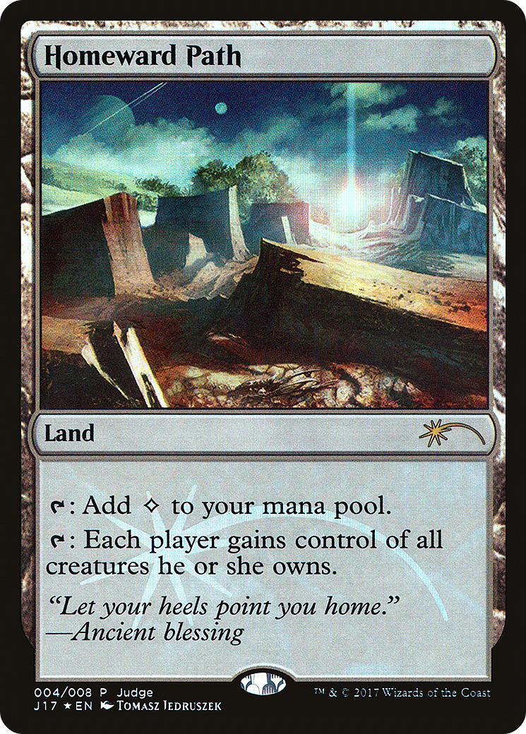 Homeward Path (004) Foil - Judge Gift Cards 2017