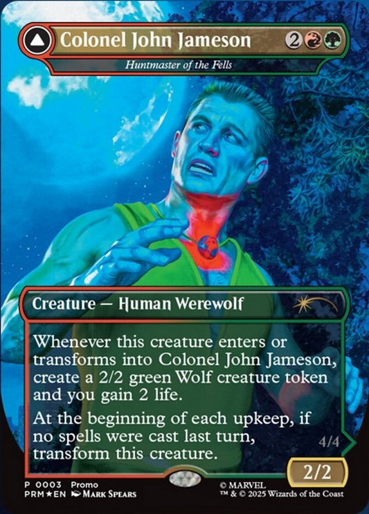 Huntmaster of the Fells (Colonel John Jameson) // Ravager of the Fells (003) Foil - Media and Collaboration Promos