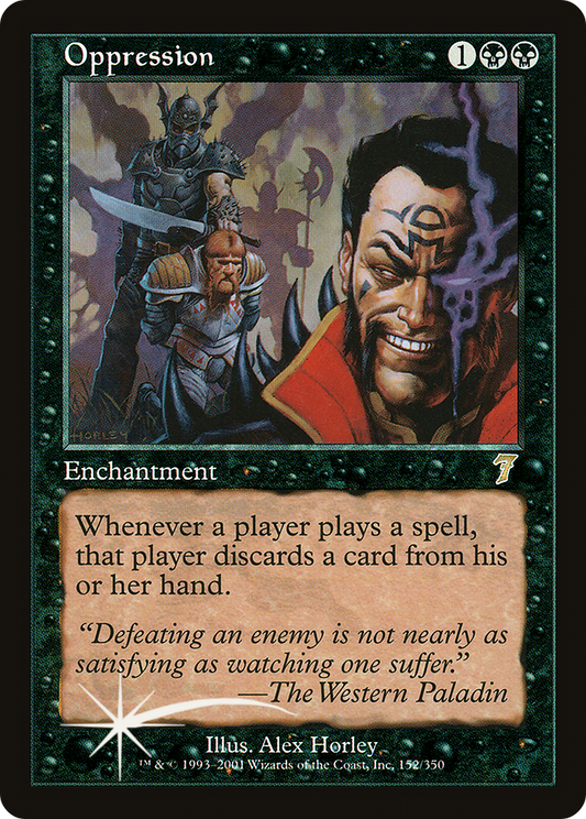 Oppression (152) Foil - Seventh Edition