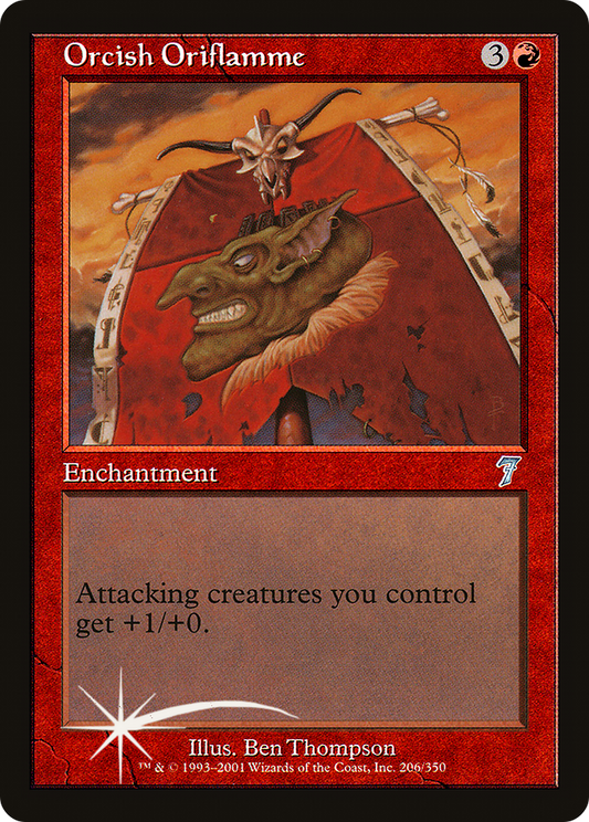 Orcish Oriflamme (206) Foil - Seventh Edition