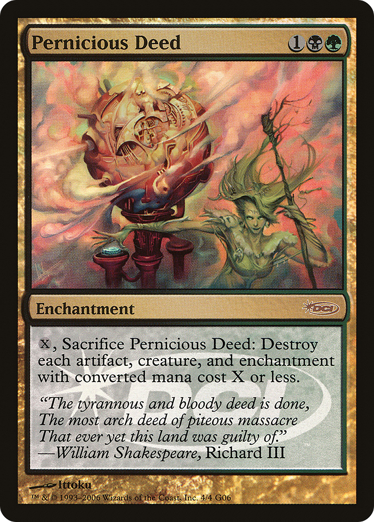 Pernicious Deed (004) Foil - Judge Gift Cards 2006