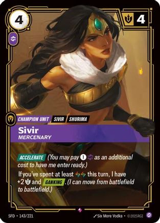 Sivir – Mercenary (143) Foil - Spiritforged