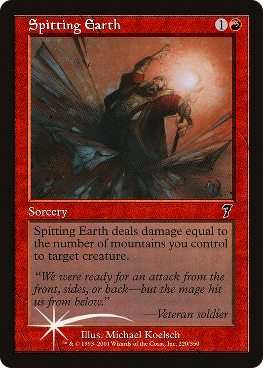 Spitting Earth (220) Foil - Seventh Edition