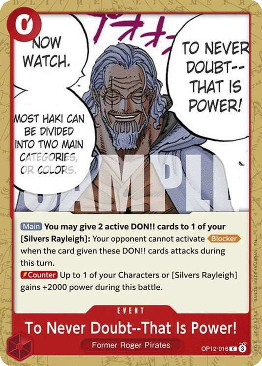 To Never Doubt-That Is Power! (OP12-016)