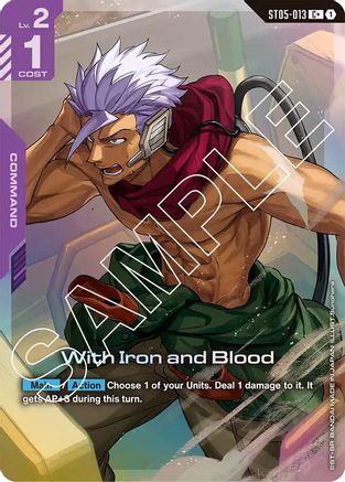 With Iron and Blood (C+) (ST05-013) Holofoil - Starter Deck 05: Iron Bloom