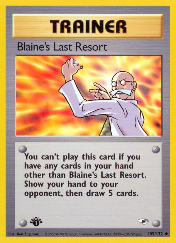 Blaine's Last Resort (105/132) [Gym Heroes 1st Edition] | Silver Goblin