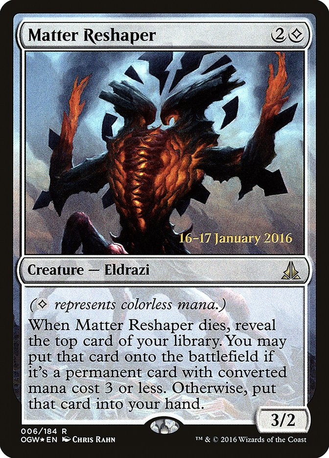 Matter Reshaper [Oath of the Gatewatch Prerelease Promos] | Silver Goblin