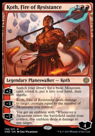 Koth, Fire of Resistance (Promo Pack) [Phyrexia: All Will Be One Promos] | Silver Goblin