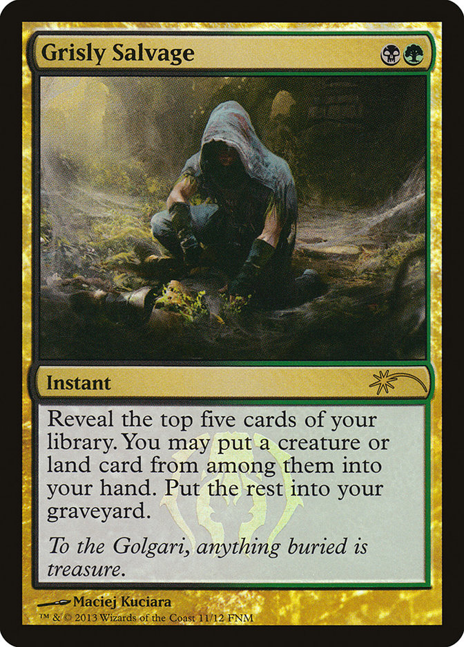 Grisly Salvage [Friday Night Magic 2013] | Silver Goblin