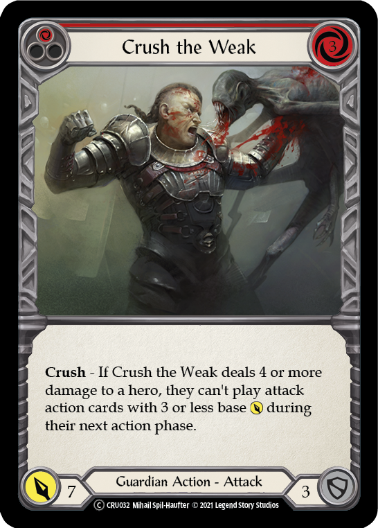 Crush the Weak (Red) [U-CRU032] (Crucible of War Unlimited)  Unlimited Normal | Silver Goblin