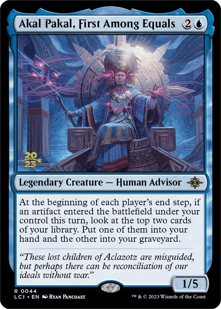 Akal Pakal, First Among Equals [The Lost Caverns of Ixalan Prerelease Cards] | Silver Goblin