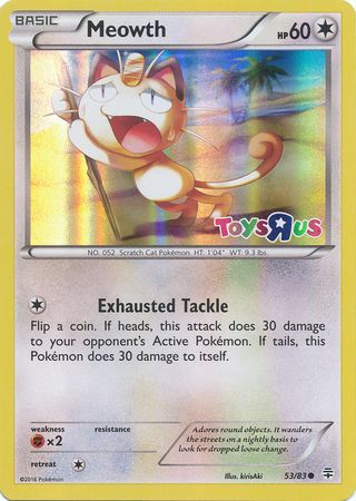 Meowth (53/83) (Toys R Us Promo) [XY: Generations] | Silver Goblin