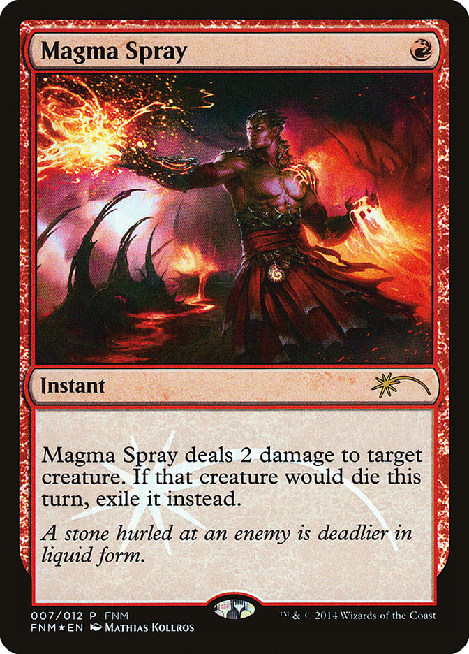 Magma Spray [Friday Night Magic 2014] | Silver Goblin