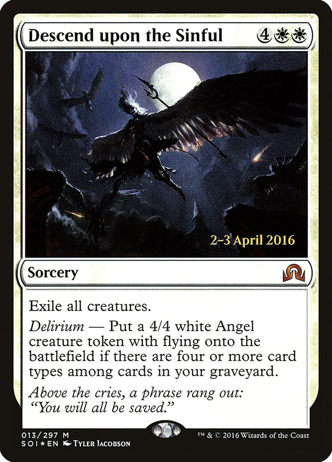 Descend upon the Sinful [Shadows over Innistrad Prerelease Promos] | Silver Goblin