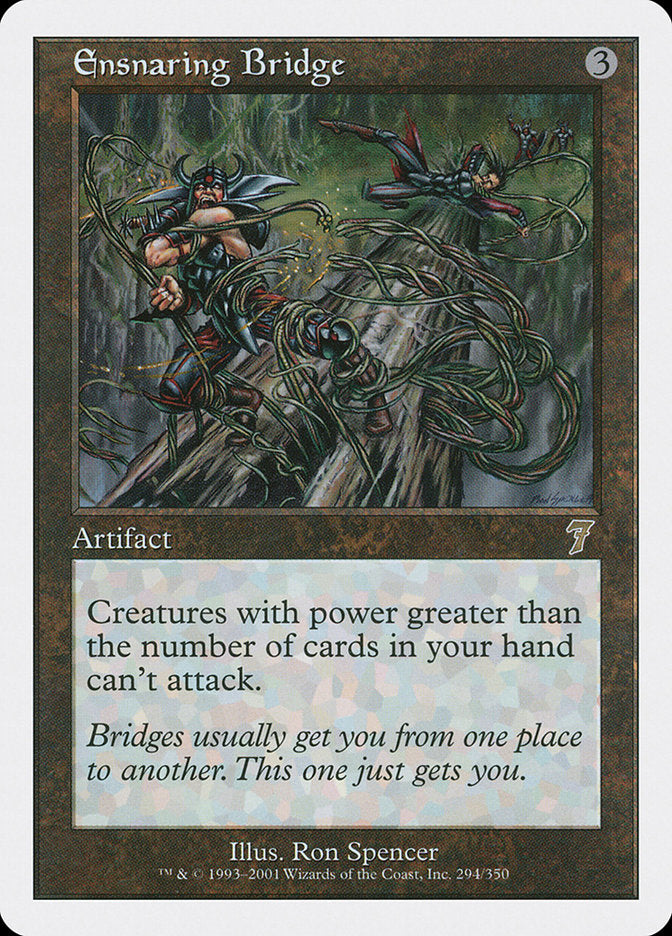 Ensnaring Bridge [Seventh Edition] | Silver Goblin