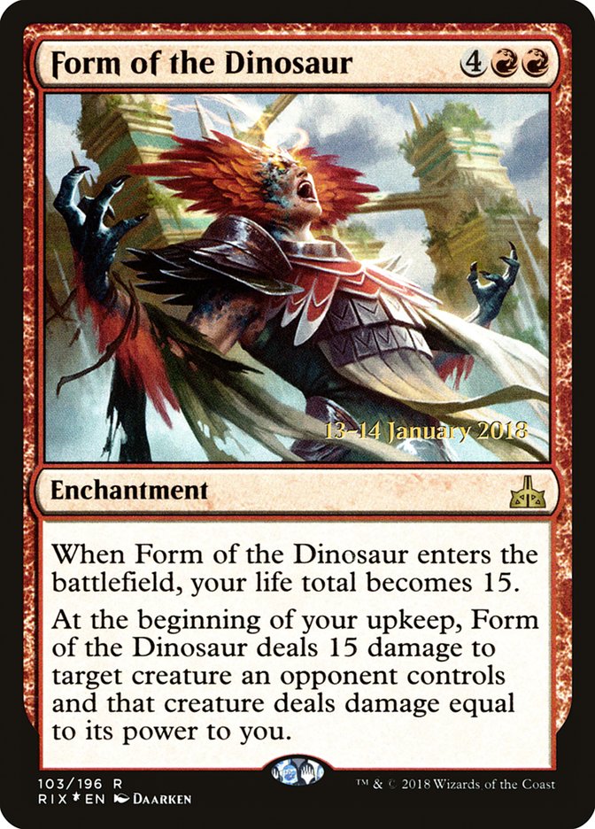 Form of the Dinosaur [Rivals of Ixalan Prerelease Promos] | Silver Goblin