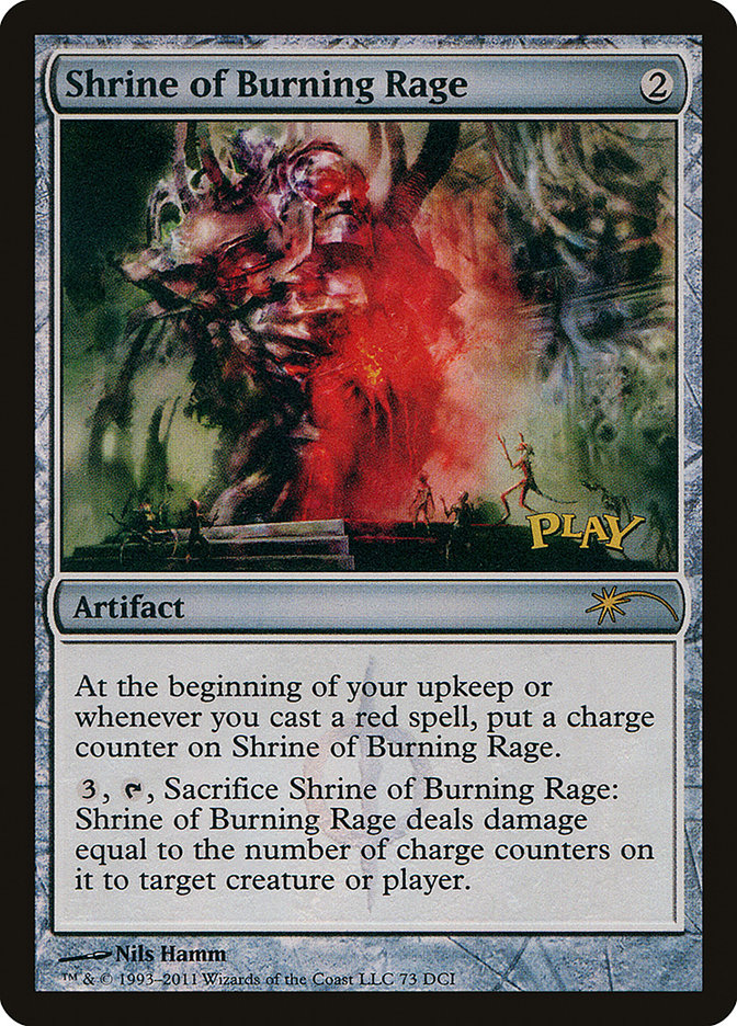 Shrine of Burning Rage [Wizards Play Network 2011] | Silver Goblin