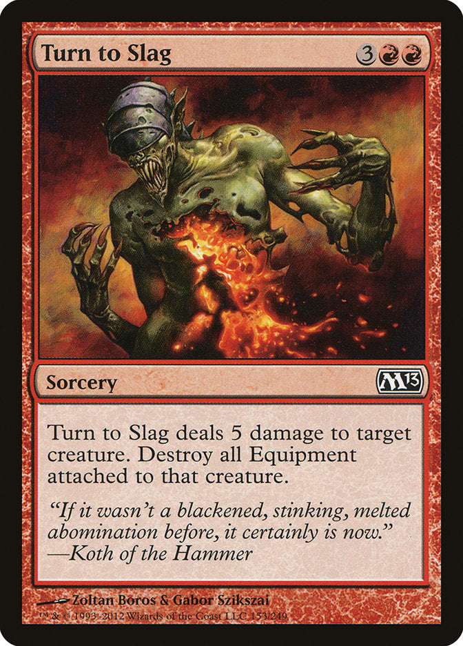 Turn to Slag [Magic 2013] | Silver Goblin