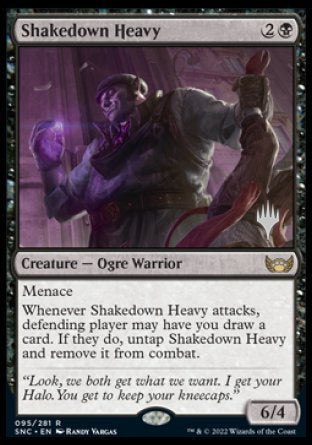 Shakedown Heavy (Promo Pack) [Streets of New Capenna Promos] | Silver Goblin