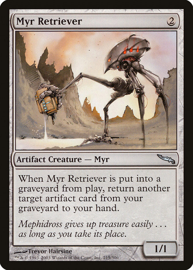 Myr Retriever [Mirrodin] | Silver Goblin